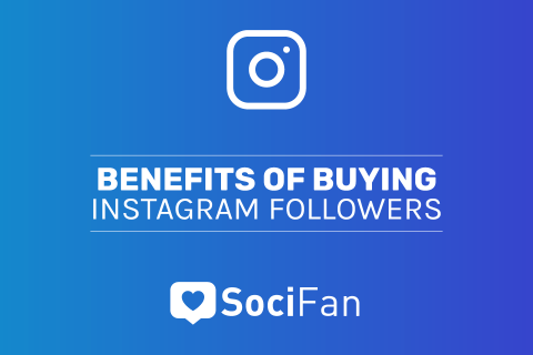 Benefits of Buying Instagram Followers (3 Ways to Get More!)