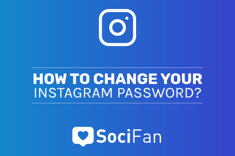 Change Your Instagram Password: 4 Tips for Strong Passwords