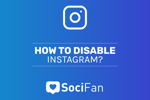 How to Disable Instagram Temporarily (Deactivating Steps)