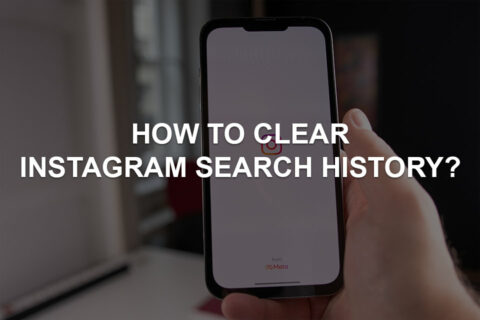 How to Clear Instagram Search History?