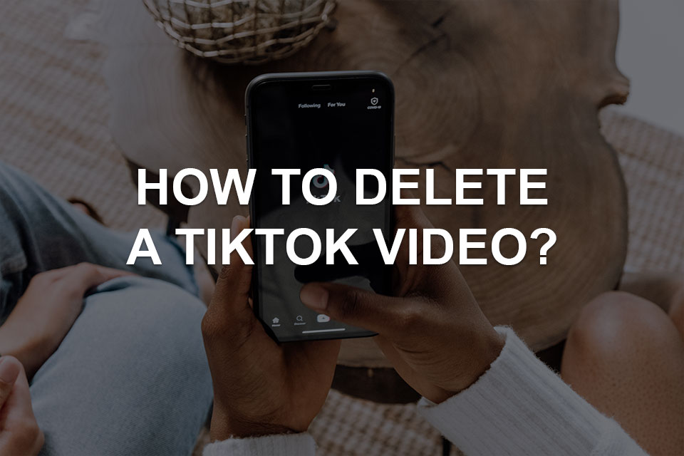 How to Delete a TikTok Video?
