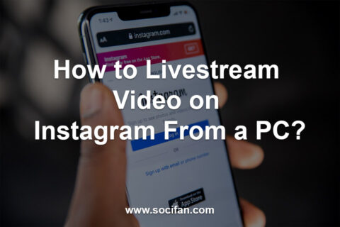 How to Live Stream Video on Instagram From a PC?