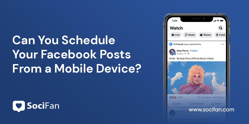 Can You Schedule Your Facebook Posts From a Mobile Device?