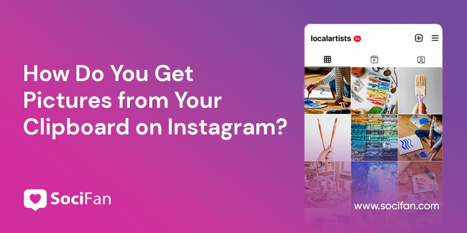 How Do You Get Pictures from Your Clipboard on Instagram?