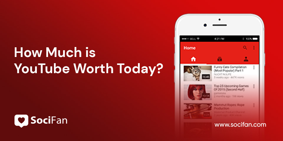 How Much is YouTube Worth Today?