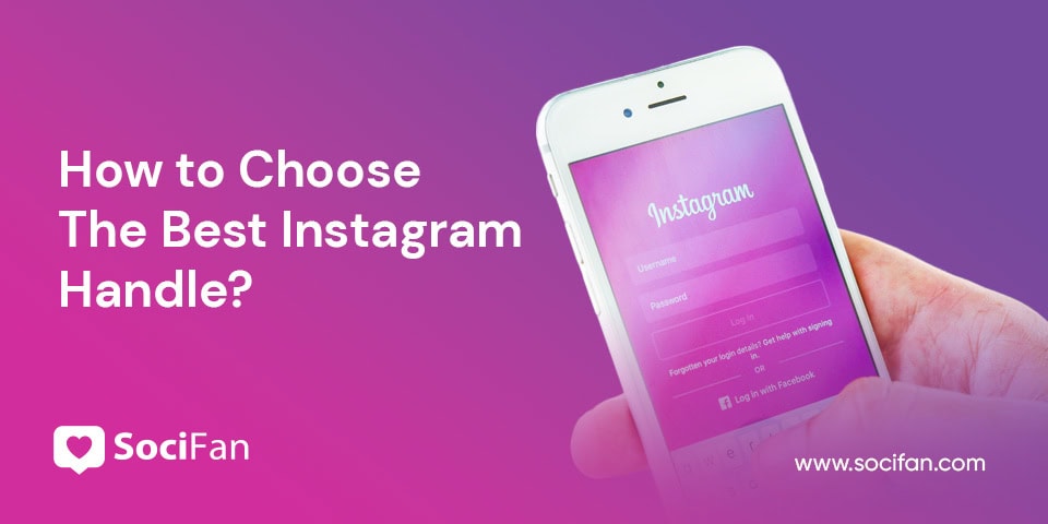 How to Choose The Best Instagram Handle?