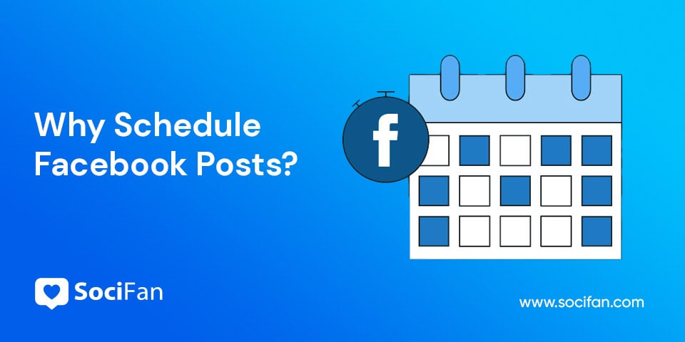 Why Schedule Facebook Posts?