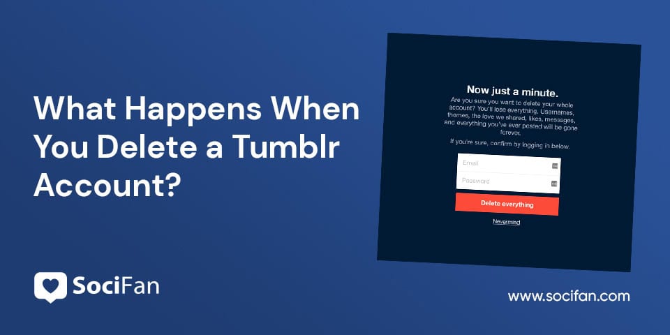 What Happens When You Delete a Tumblr Account?
