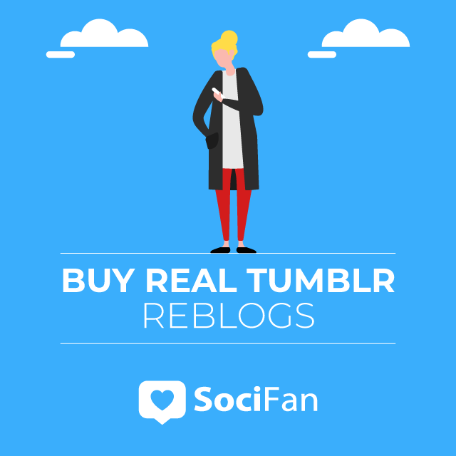 Buy Real Tumblr Reblogs