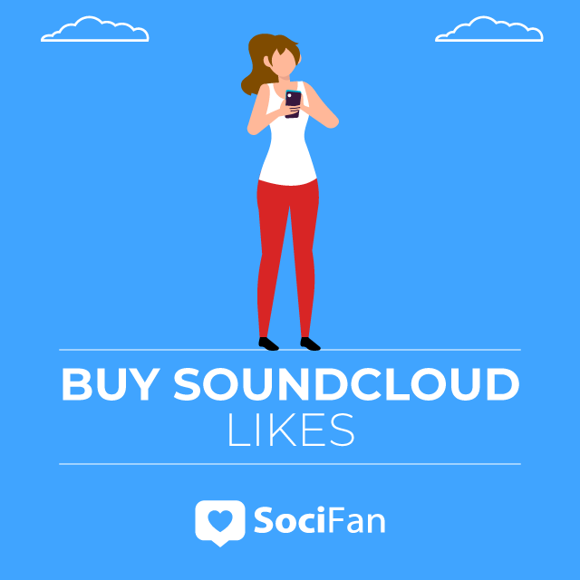 Buy SoundCloud Likes - %100 Real & Cheap