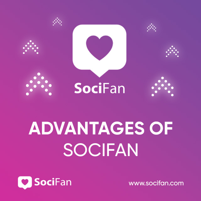Advantages of SociFan