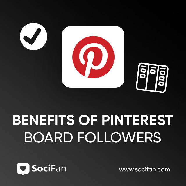 benefits of buying pinterest board followers