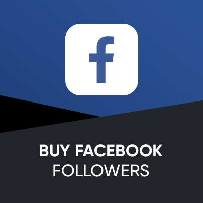 Buy Facebook Followers - Real & Instant Delivery