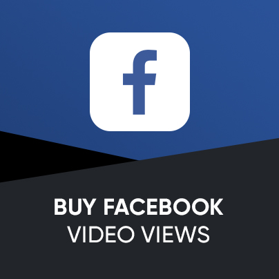 Buy Facebook Video Views - Instant Delivery