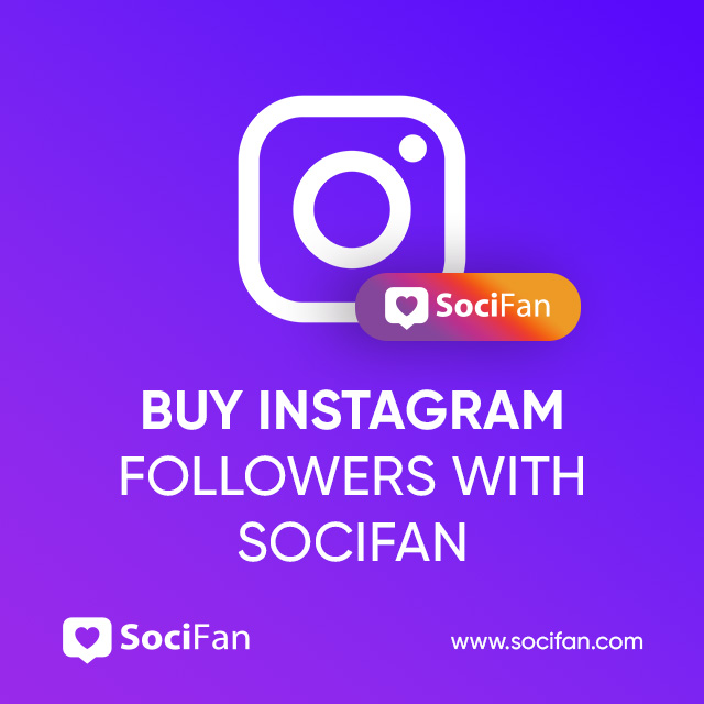 Buy Instagram Followers with SociFan