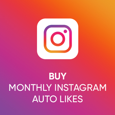 Buy Instagram Monthly Automatic Likes