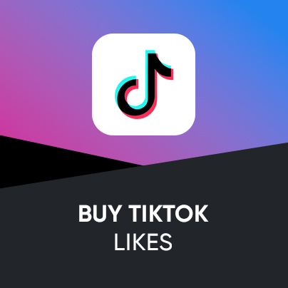 Buy TikTok Likes - No Password & 100% Real
