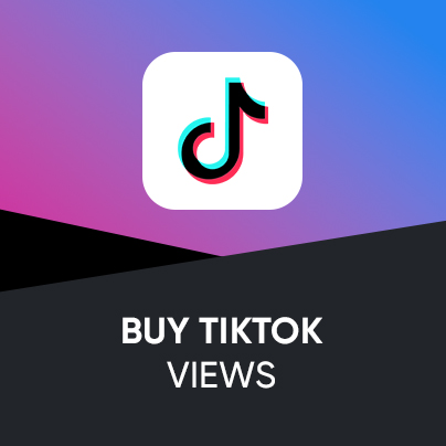 Buy TikTok Views - Active & Instant Delivery