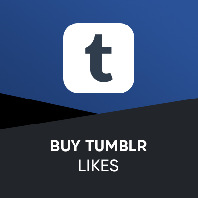 Buy Tumblr Likes - 100% Active & Real