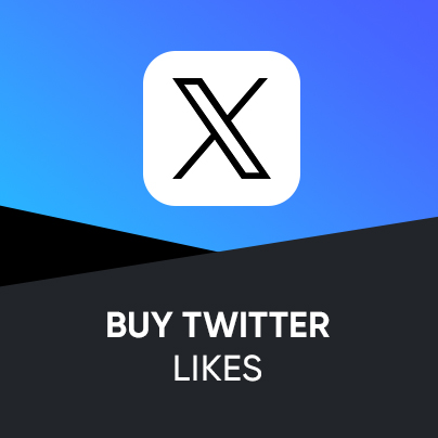 Buy Twitter Likes - Real & Instant Delivery