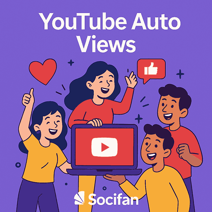 Buy YouTube Auto Views