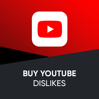 Buy YouTube Dislikes - Real & Instant Delivery