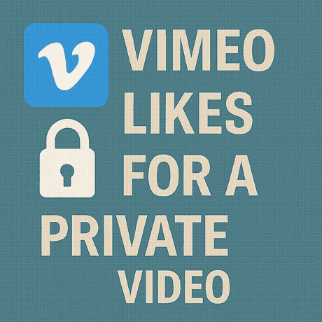 Can I Buy Vimeo Likes for a Private Video?