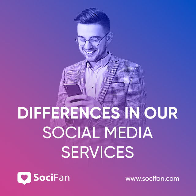 differences in our social media services