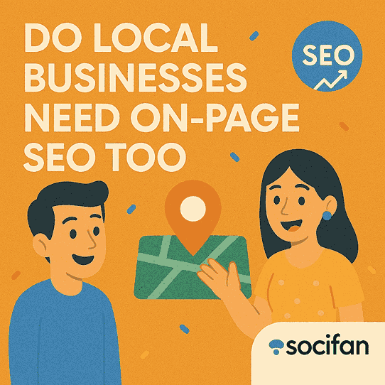 Do Local Businesses Need On-Page SEO Too?