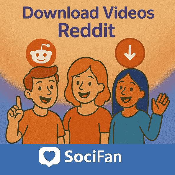 How Can I Download Videos From Reddit Easily?