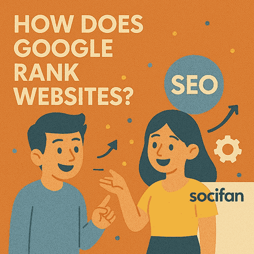 How Does Google Rank Websites?