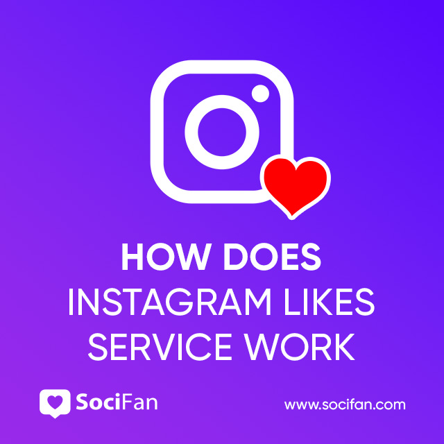 how does instagram likes service works