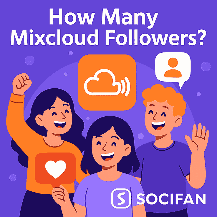 How Many Mixcloud Followers Should I Buy To Boost My Visibility?