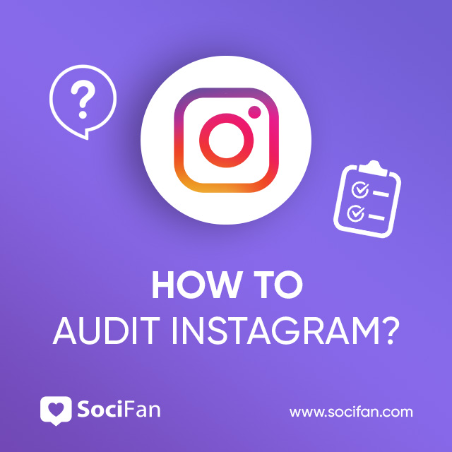 how to audit Instagram?