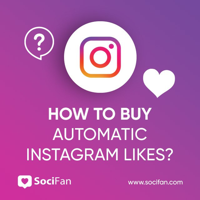 how to buy automatic instagram likes