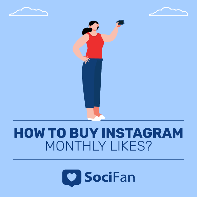 how to buy Instagram monthly likes