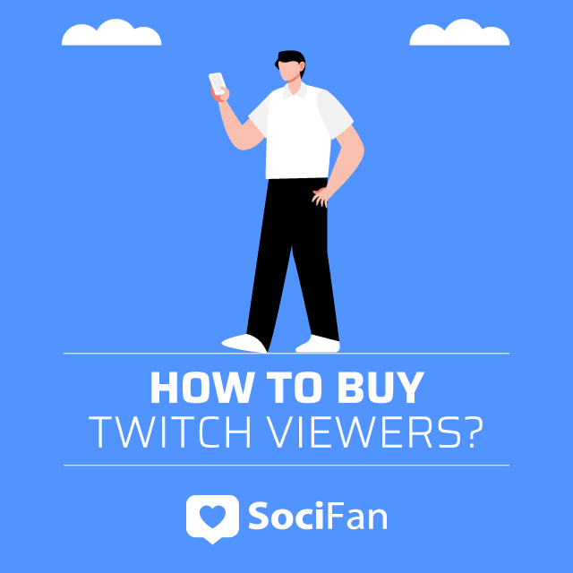 How To Buy Twitch Viewers