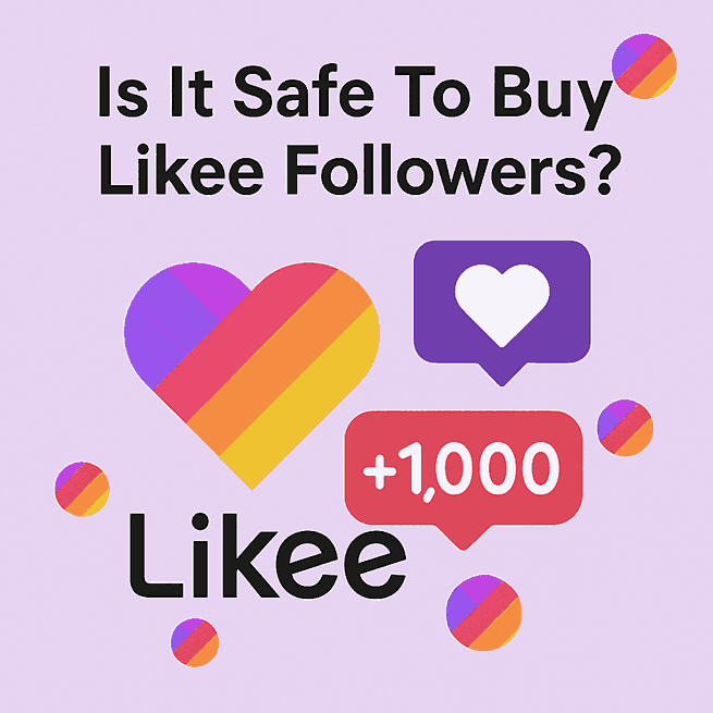 Is It Safe To Buy Likee Followers?