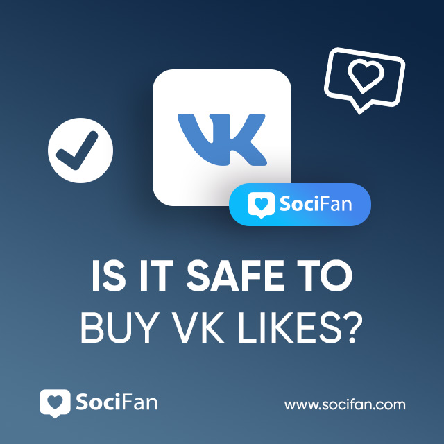 Is It Safe to Buy VK Likes?