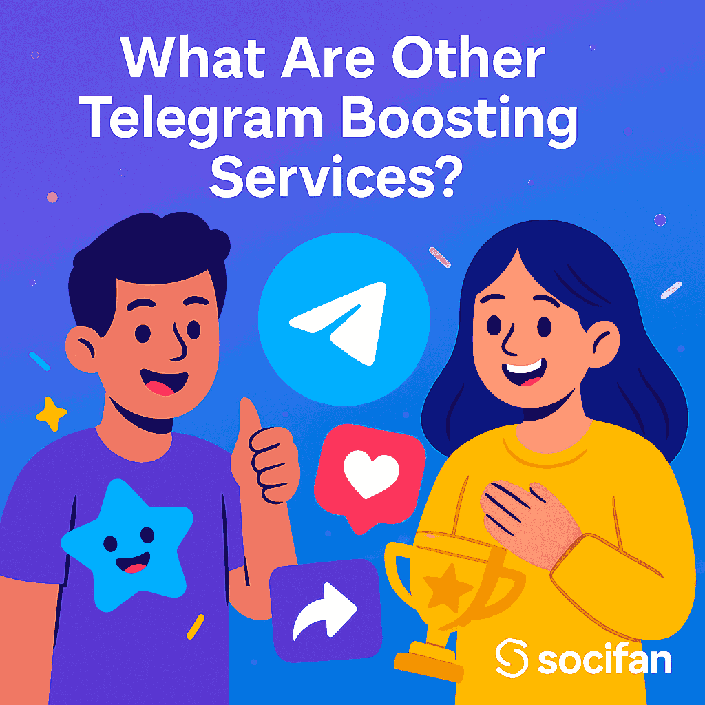 What Are Other Telegram Boosting Services?
