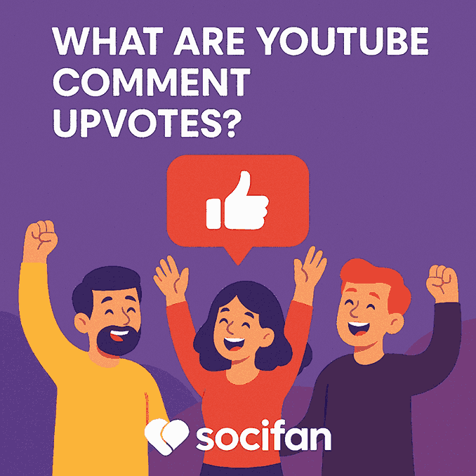 What Are YouTube Comment Upvotes?