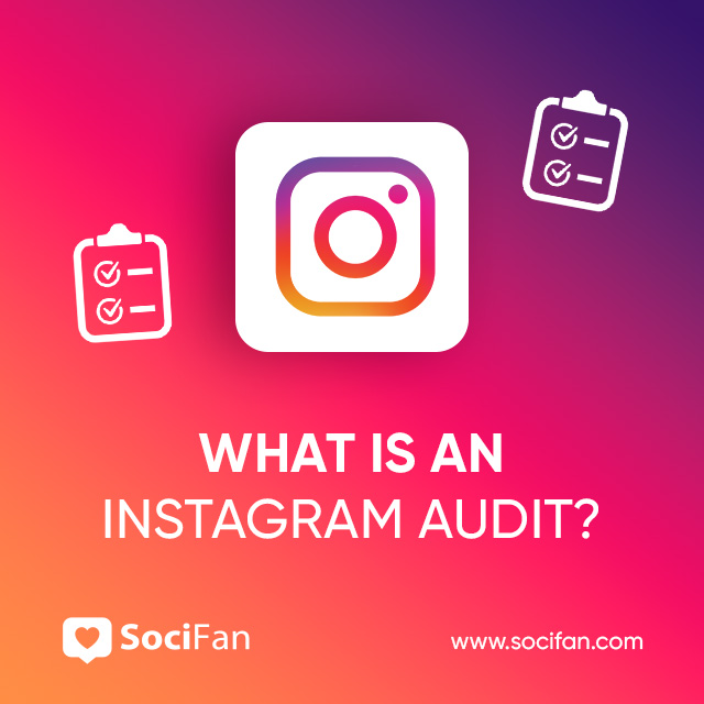 What is an Instagram Audit?