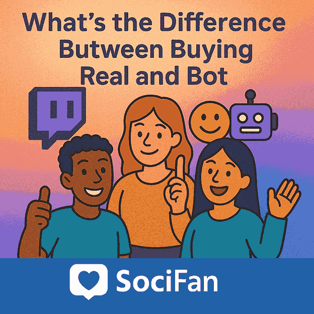 What’s The Difference Between Buying Real And Bot Twitch Followers?