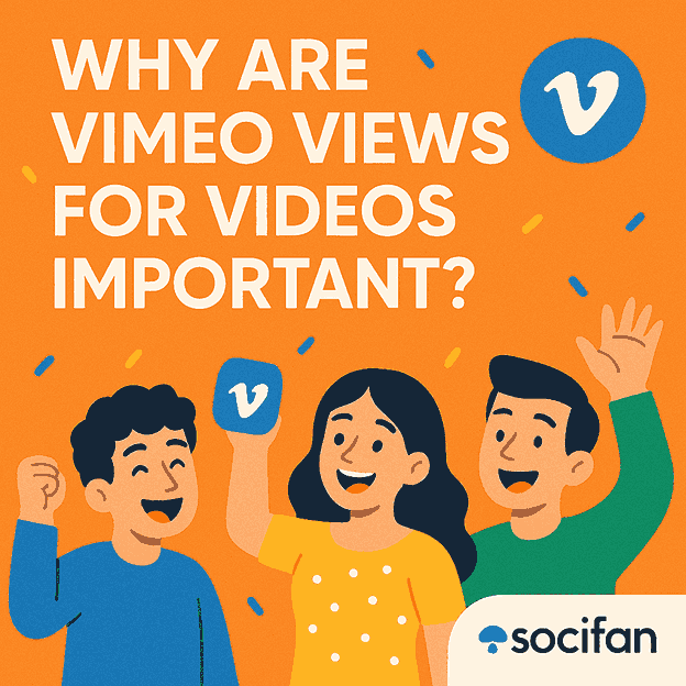 Why Are Vimeo Views For Videos Important?