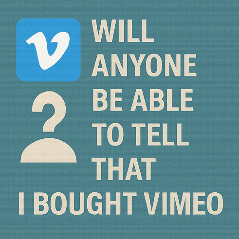 Will Anyone Be Able to Tell That I Bought Vimeo Likes?